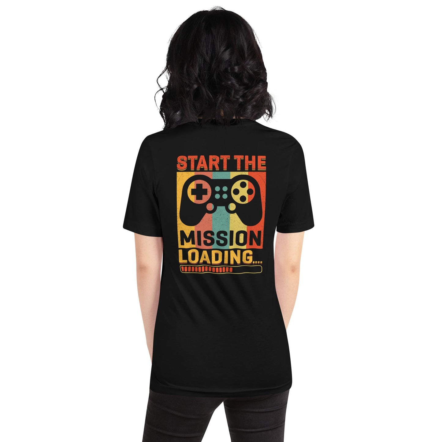 Start the Mission Loading - Unisex t-shirt by DarkByteGear