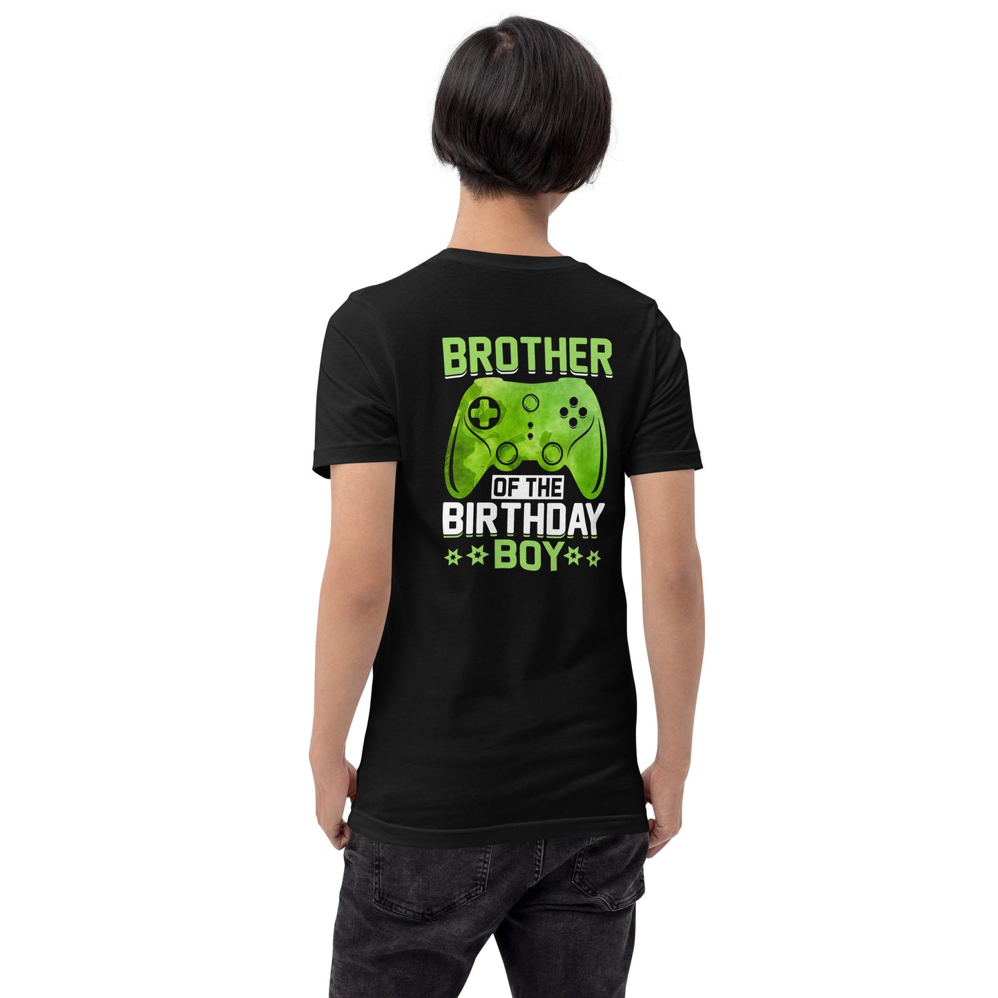 Brother of the Birthday Boy Unisex t-shirt ( Back Print ) by DarkByteGear