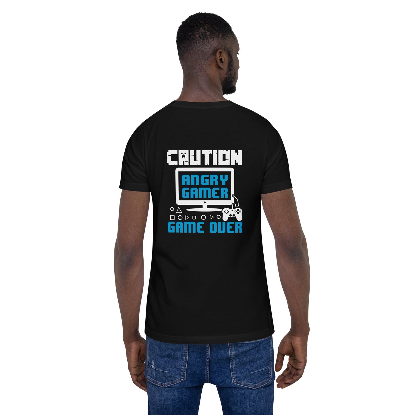Caution! Angry Gamer Unisex t-shirt ( Back Print ) by DarkByteGear