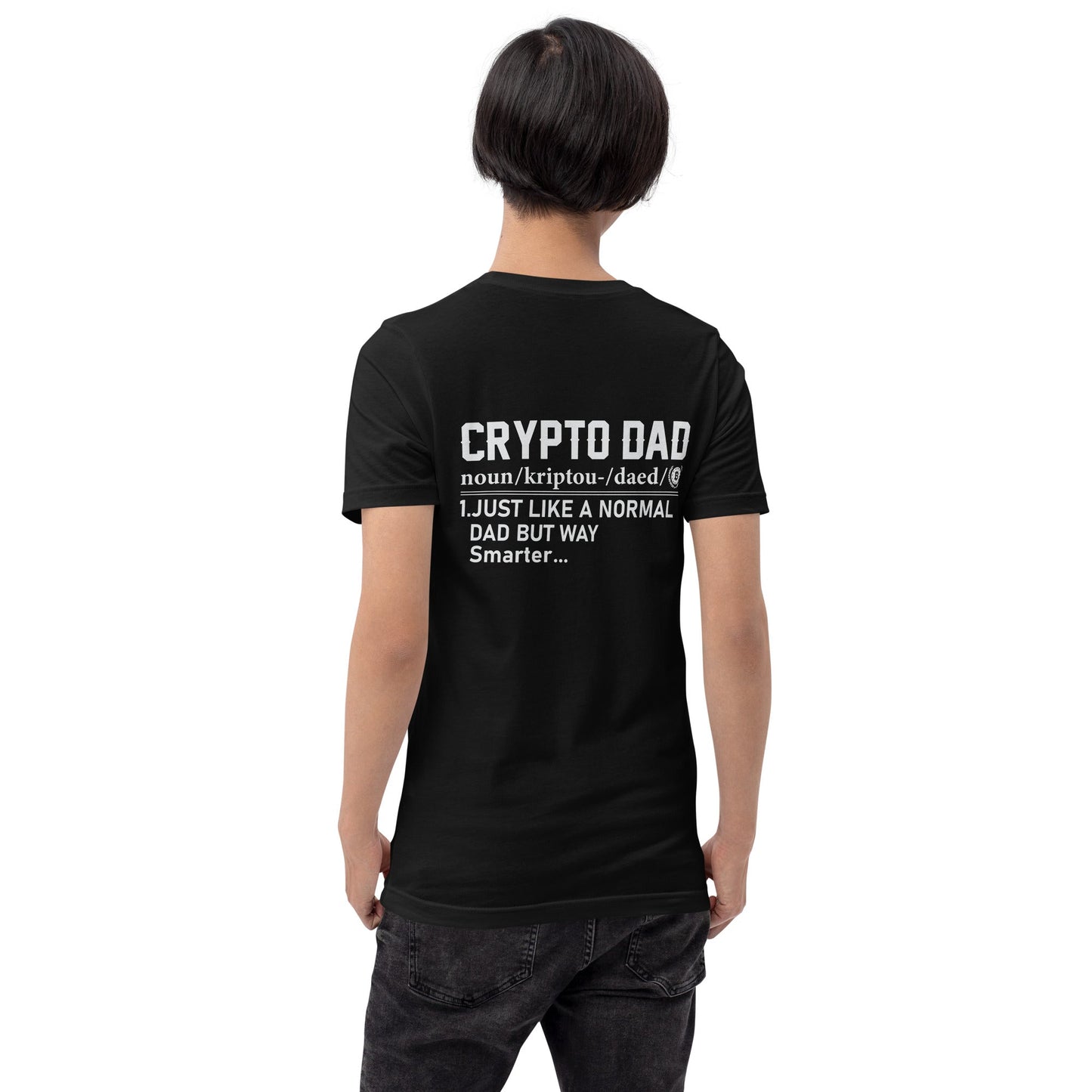 Crypto Dad Definition Unisex t-shirt ( Back Print ) by DarkByteGear
