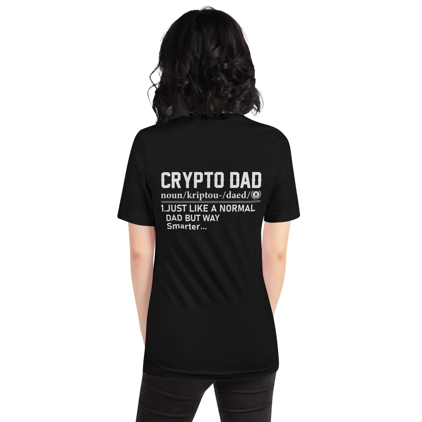 Crypto Dad Definition Unisex t-shirt ( Back Print ) by DarkByteGear