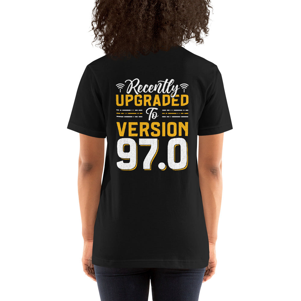 Recently Upgraded to Version 97.0 - Unisex t-shirt ( Back Print ) by DarkByteGear