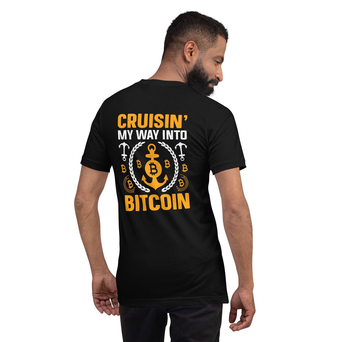 Cruising My Way into Bitcoin -Unisex t-shirt ( Back Print ) by DarkByteGear