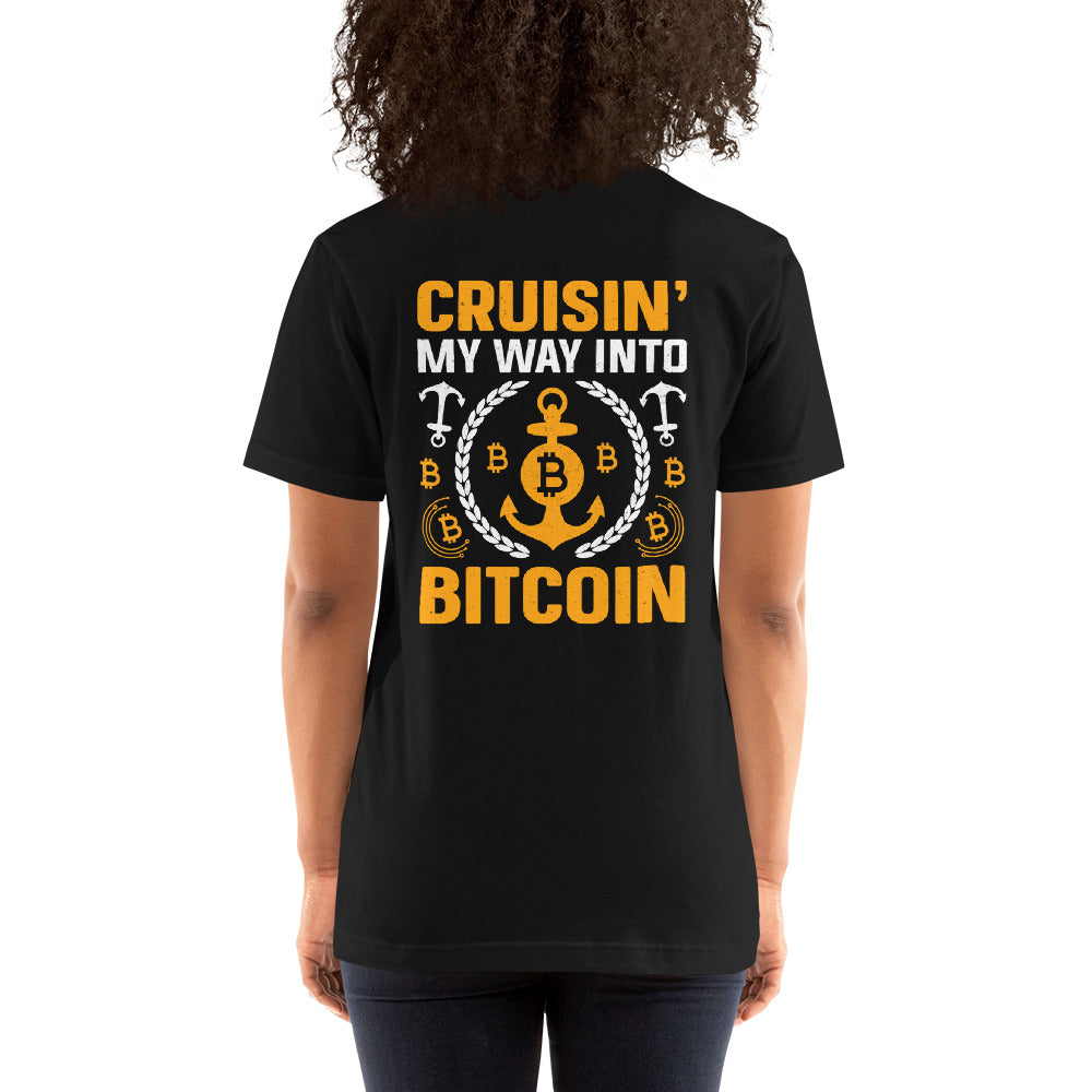 Cruising My Way into Bitcoin -Unisex t-shirt ( Back Print ) by DarkByteGear