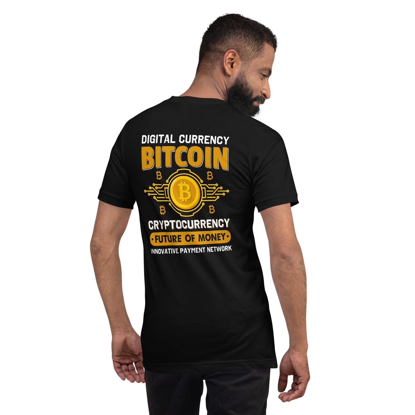 Bitcoin: Future of Money - Unisex t-shirt ( Back Print ) by DarkByteGear