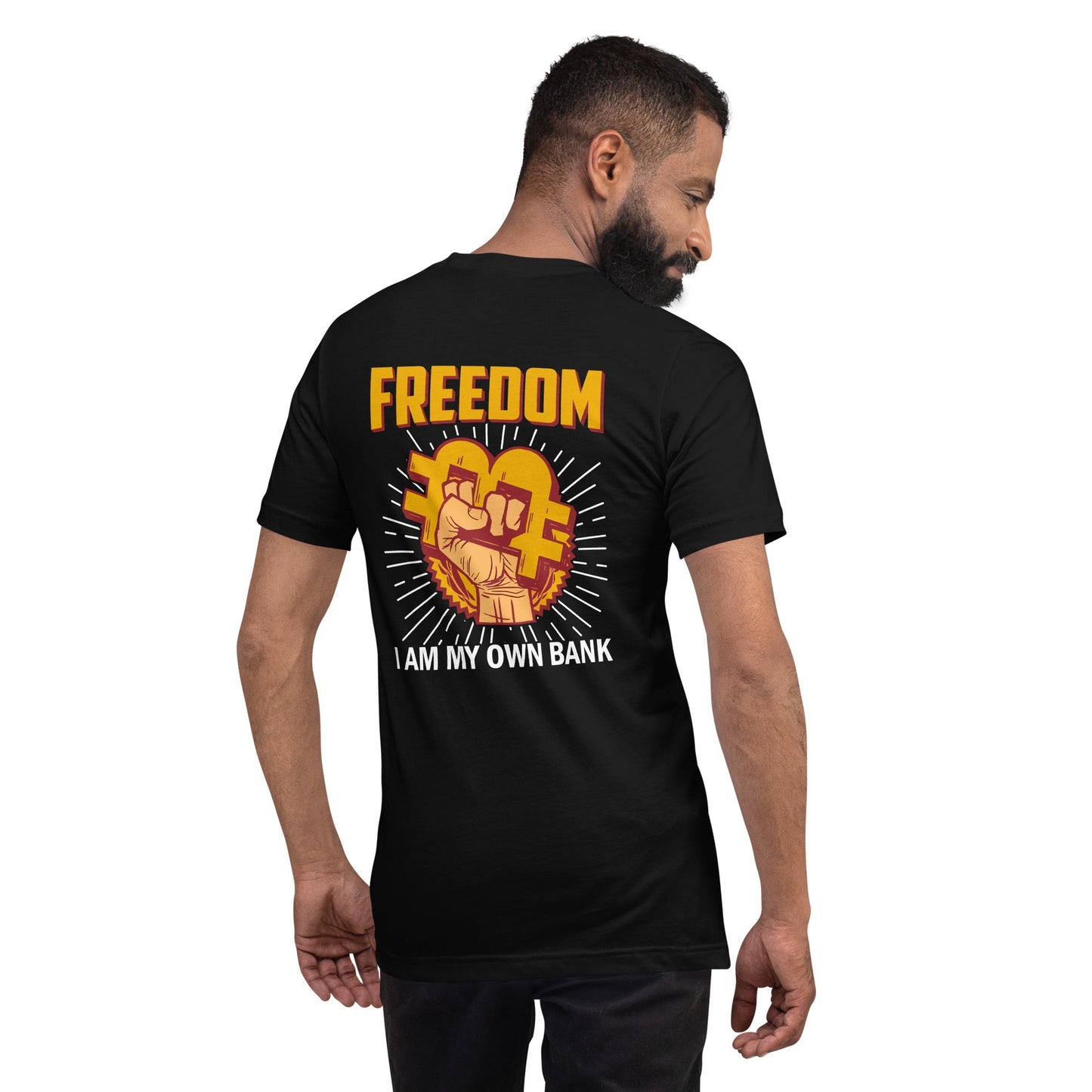 Bitcoin Freedom; I am my Own Bank - Unisex t-shirt ( Back Print ) by DarkByteGear