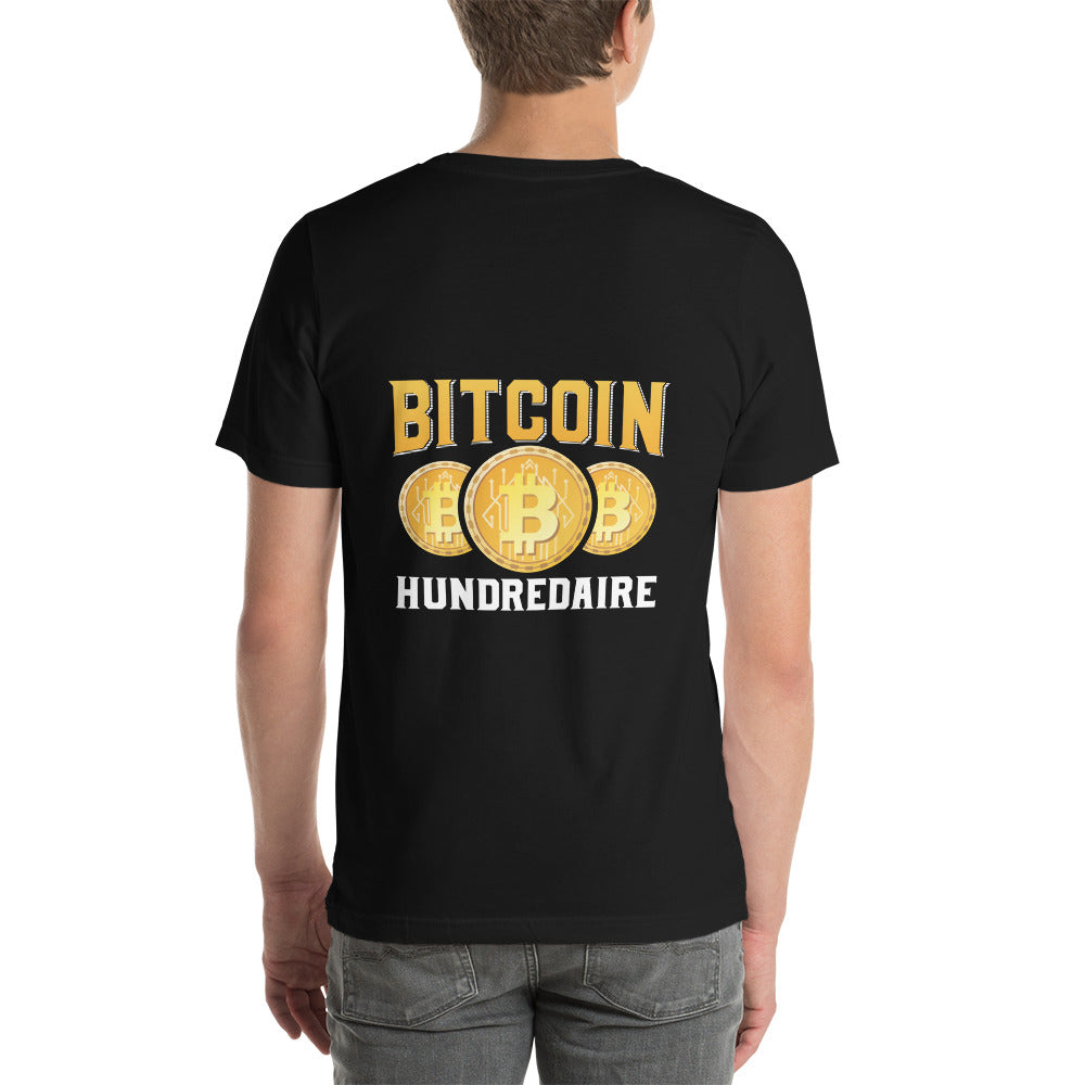 Bitcoin Hundredaire - Unisex t-shirt ( Back Print ) by DarkByteGear