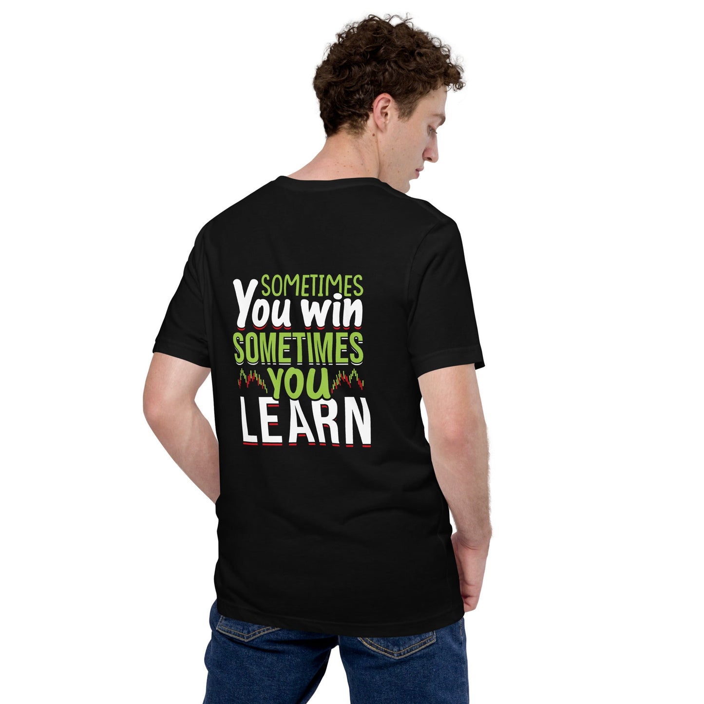 Sometimes you Win, sometimes you Learn - Unisex t-shirt ( Back Print ) by DarkByteGear