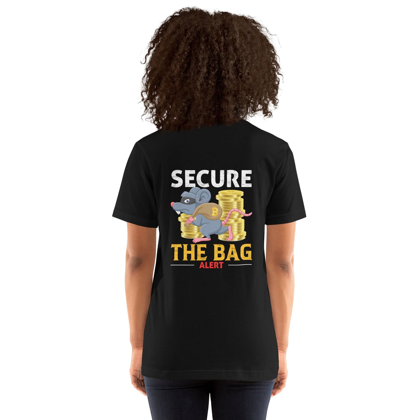 Secure the Bag Alert - Unisex t-shirt ( Back Print ) by DarkByteGear
