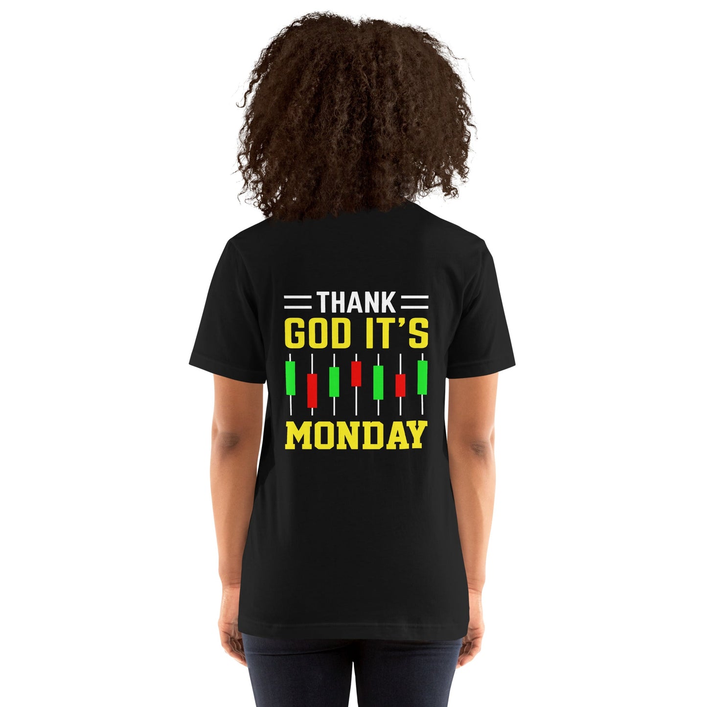 Thank God! It's Monday - Unisex t-shirt ( Back Print ) by DarkByteGear
