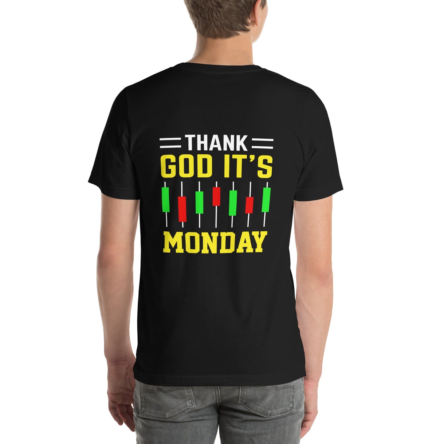 Thank God! It's Monday - Unisex t-shirt ( Back Print ) by DarkByteGear