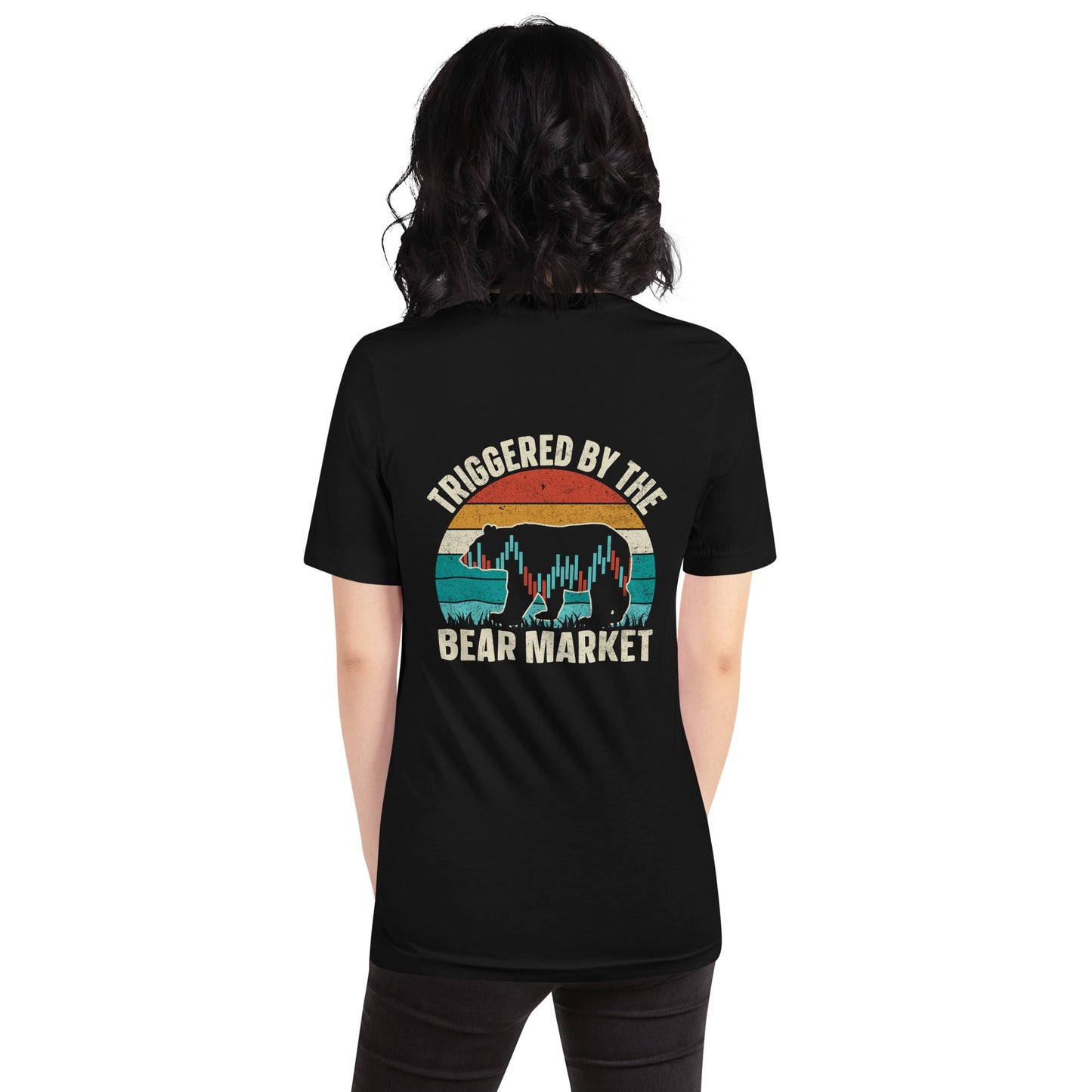 Triggered by the Bear Market - Unisex t-shirt ( Back Print ) by DarkByteGear