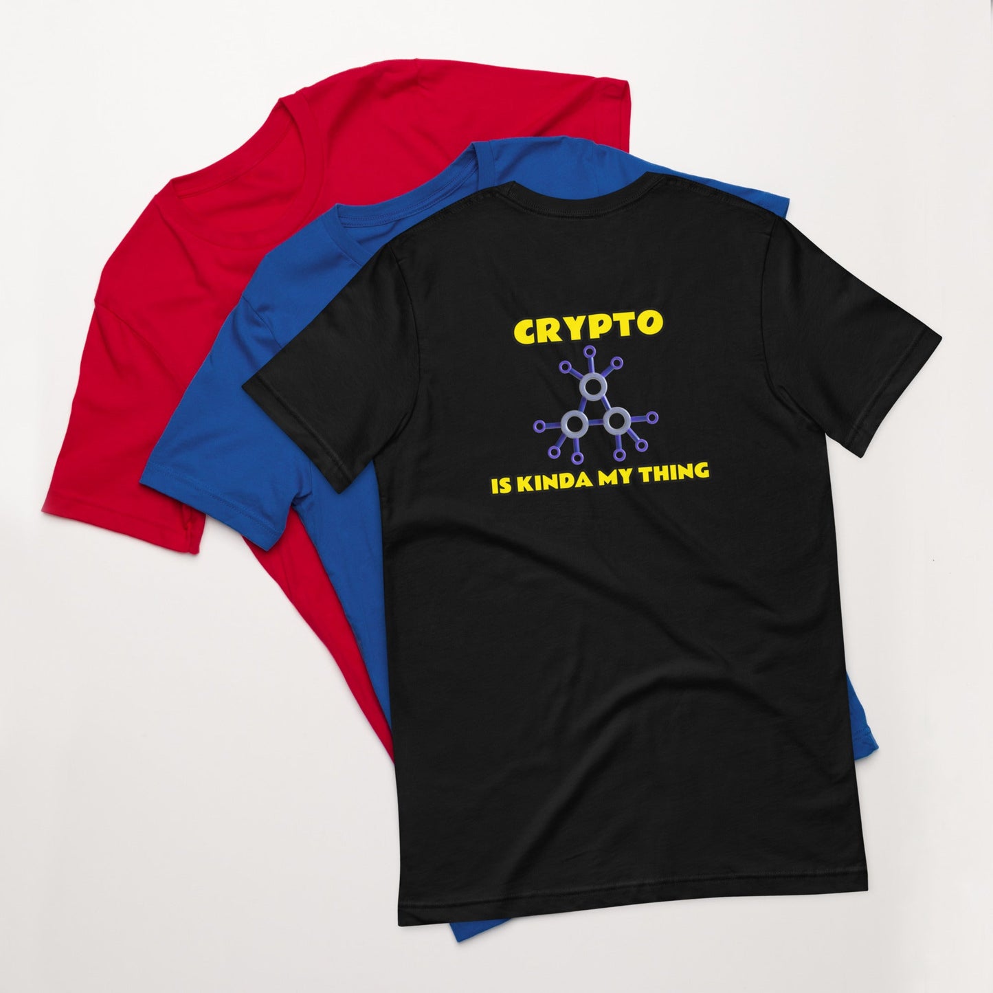 Crypto is Kinda My Thing V3 - Unisex t-shirt ( Back Print ) by DarkByteGear