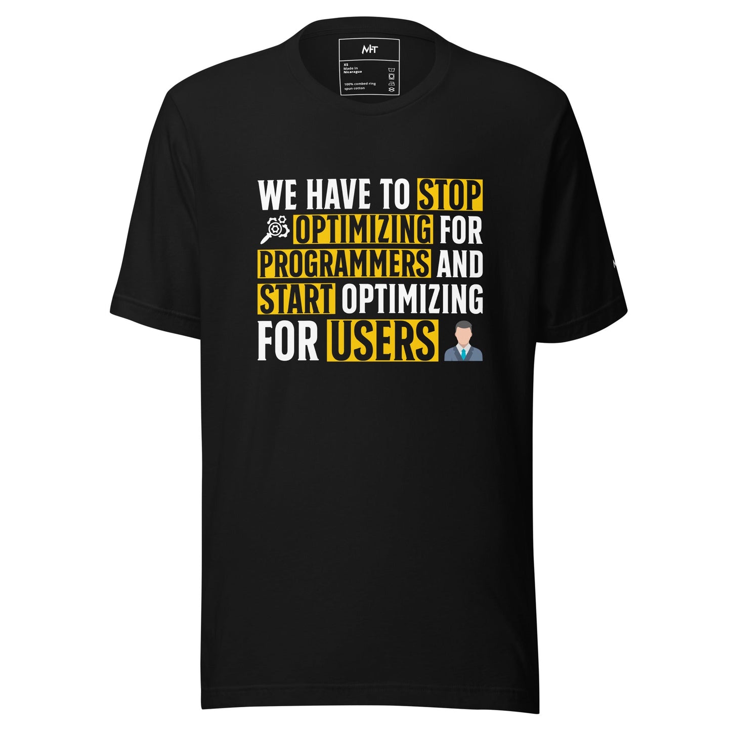 We have to stop optimizing for programmers and start optimizing for users - Unisex t-shirt by DarkByteGear
