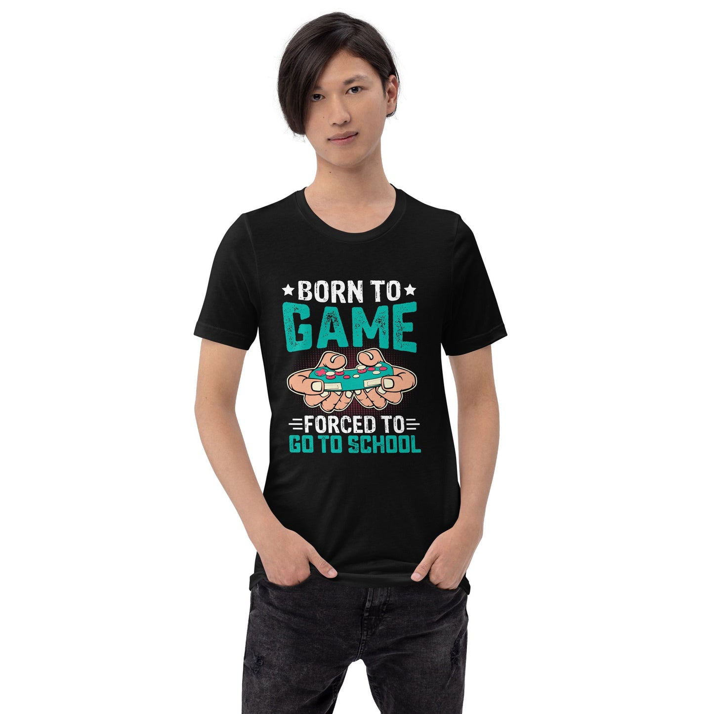 Born to Game, Forced to School - Unisex t-shirt by DarkByteGear