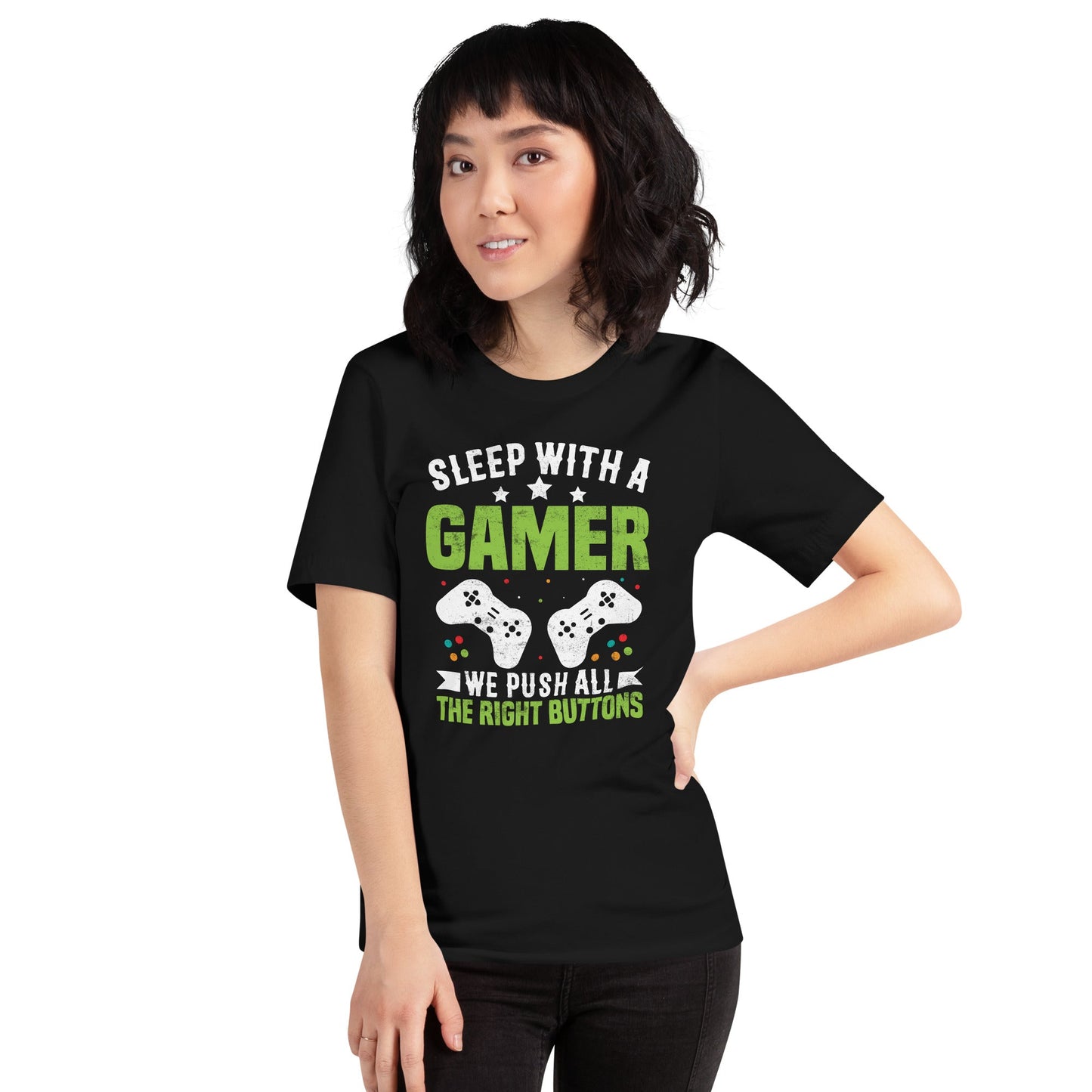 Sleep With a Gamer, We Push all the Right Button Unisex t-shirt by DarkByteGear