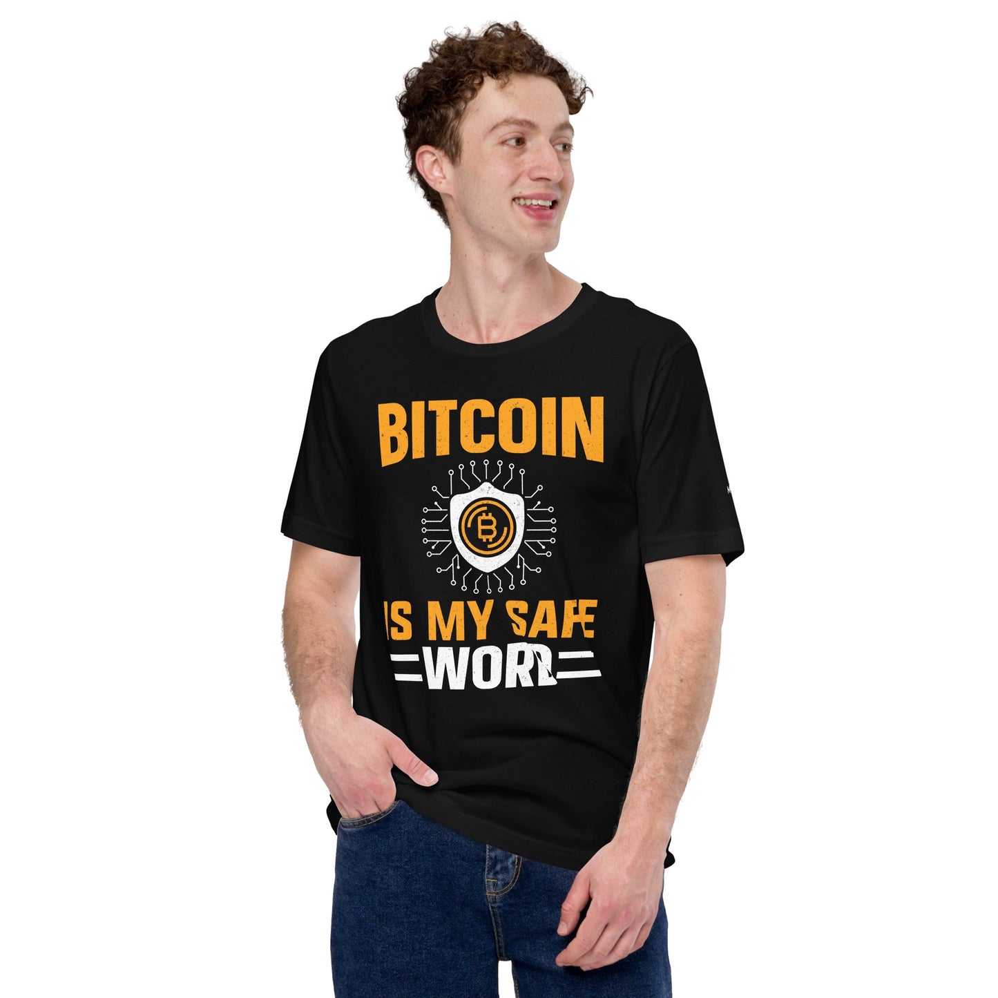 Bitcoin is My Safe Word - Unisex t-shirt by DarkByteGear