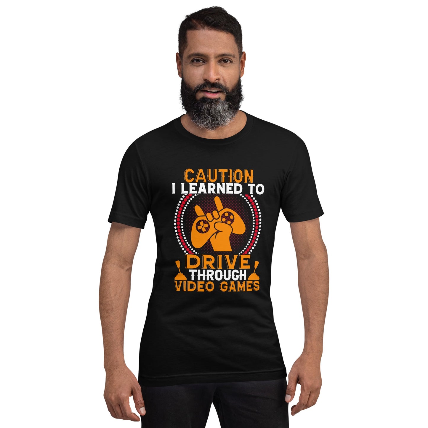 Caution! I learned to Drive Video Games Unisex t-shirt by DarkByteGear