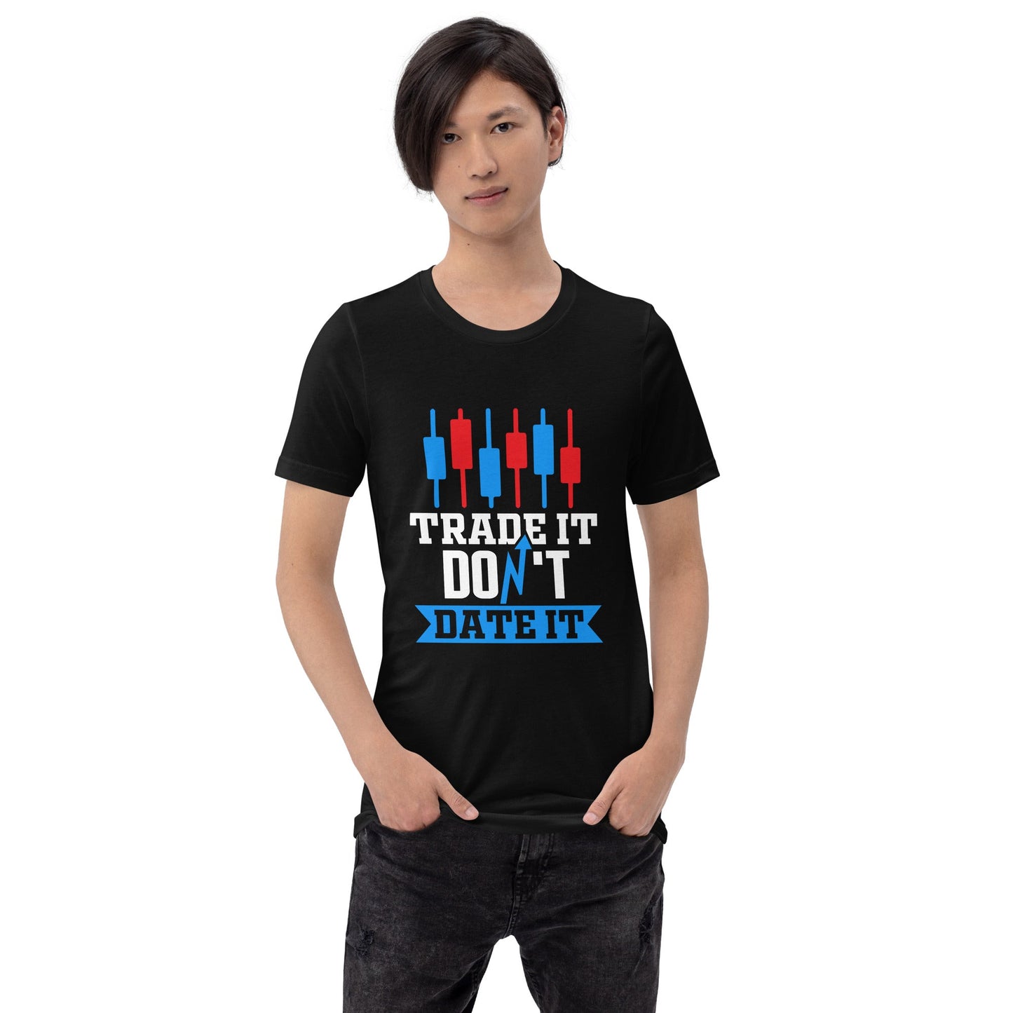 Trade it; Don't Date it - Unisex t-shirt by DarkByteGear