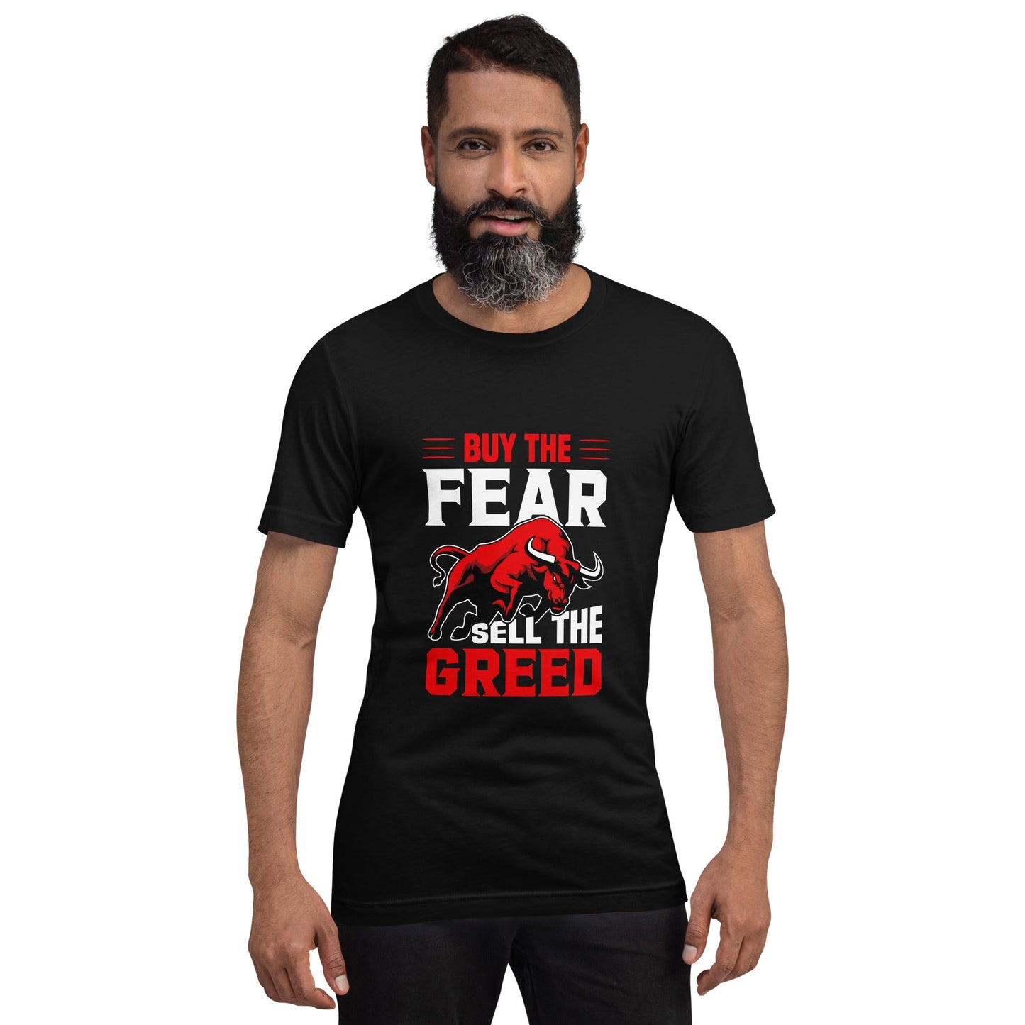 Buy the Fear; Sell the Greed V1 - Unisex t-shirt by DarkByteGear