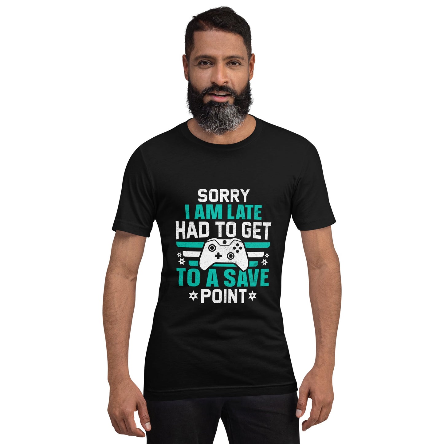 Sorry I am late, I Have to Get to a Save Point ( RK ) - Unisex t-shirt by DarkByteGear
