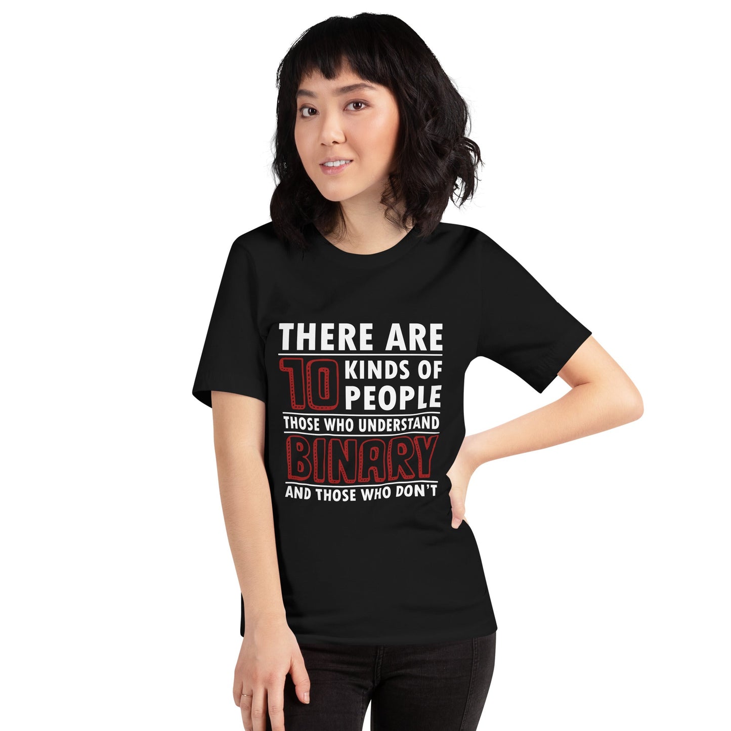 There are 10 kinds of People - Unisex t-shirt by DarkByteGear