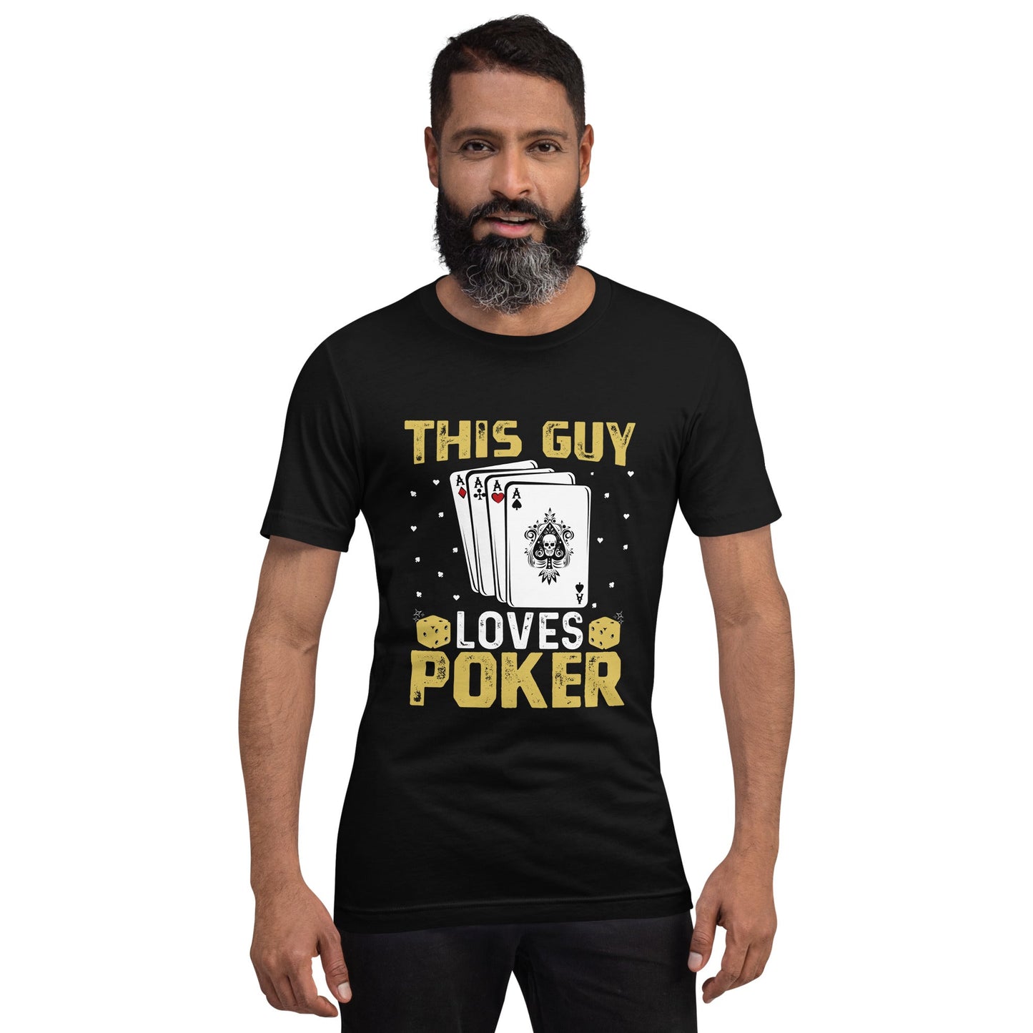 This Guy Loves Poker - Unisex t-shirt by DarkByteGear