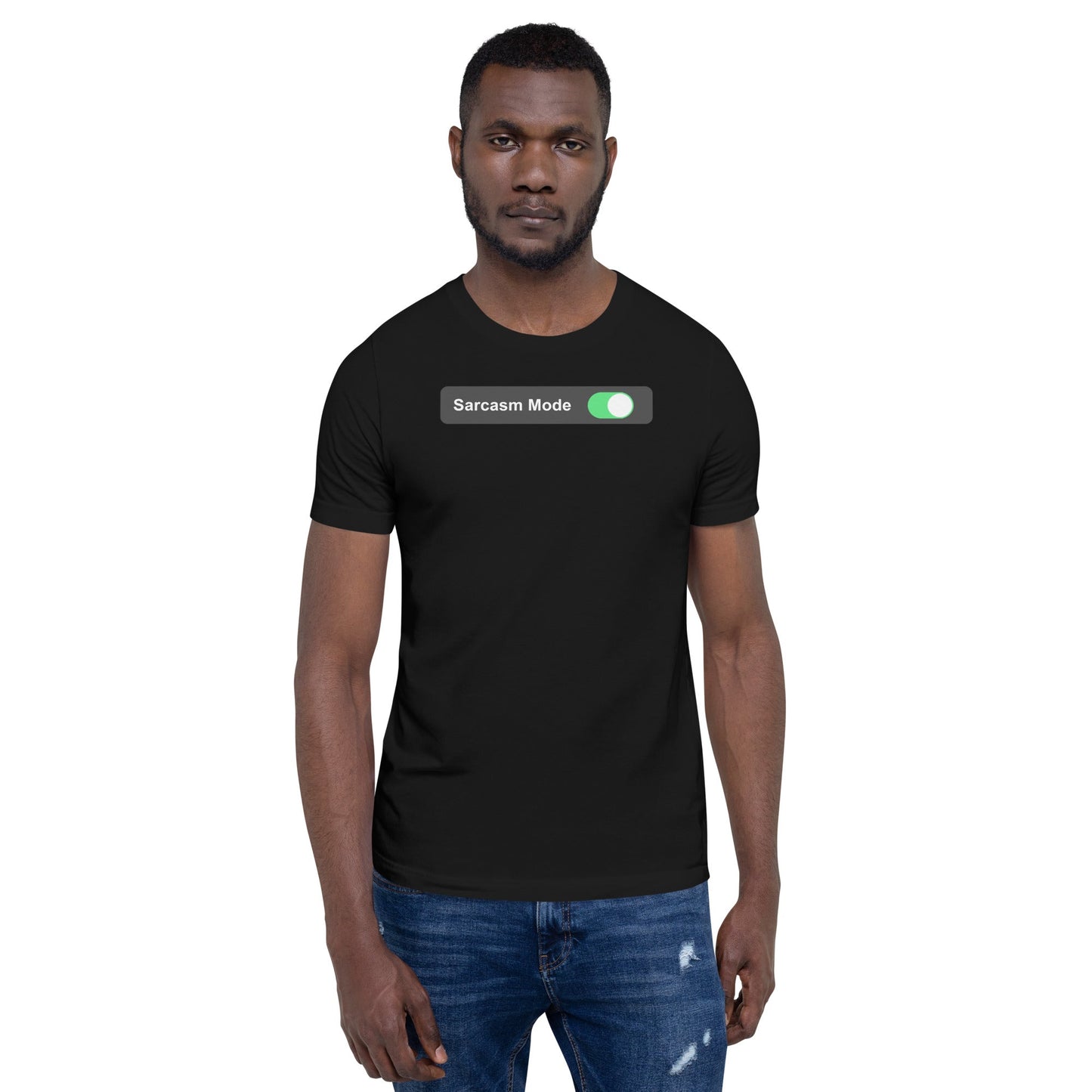 Sarcasm Mode On - Unisex t-shirt by DarkByteGear