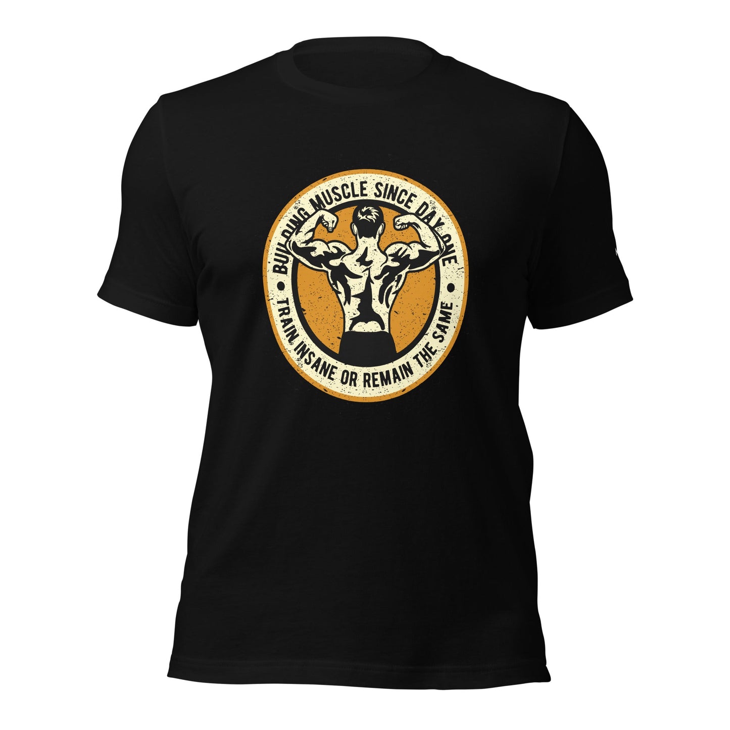 Building muscles since Day one - Unisex t-shirt by DarkByteGear