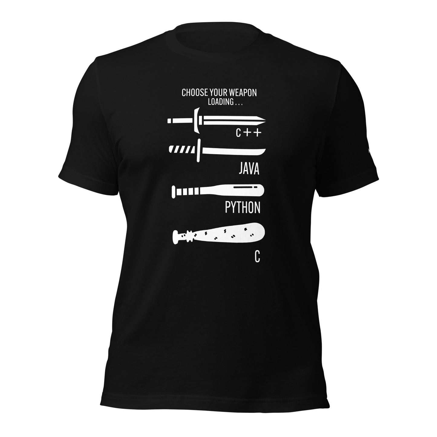 Choose your weapon v1 - Unisex t-shirt by DarkByteGear