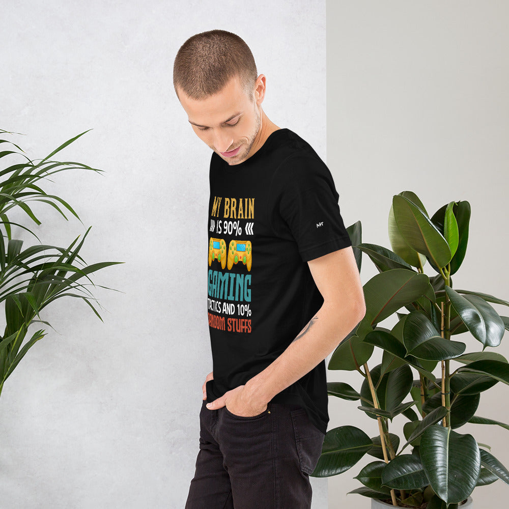 Ar My Brain is 90% Gaming Tactics Unisex t-shirt by DarkByteGear
