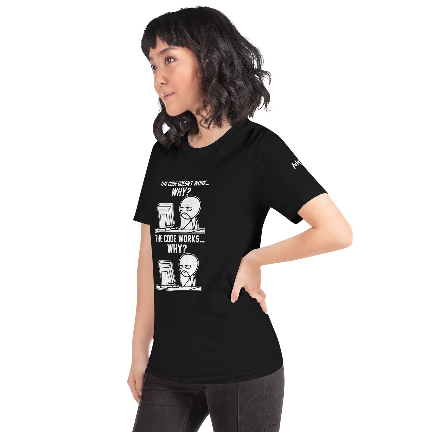 The Code doesn't work why - Unisex t-shirt ( Back Print ) by DarkByteGear