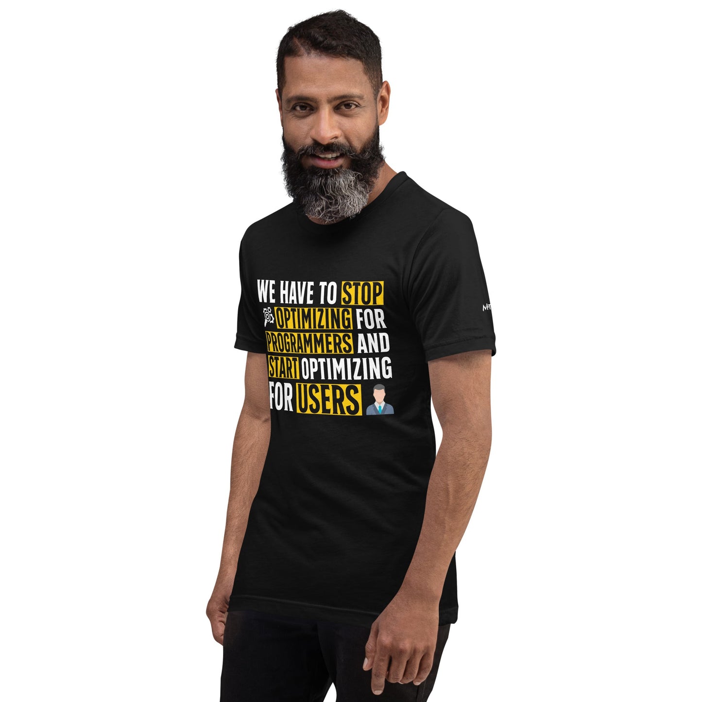 We have to stop optimizing for programmers and start optimizing for users - Unisex t-shirt by DarkByteGear