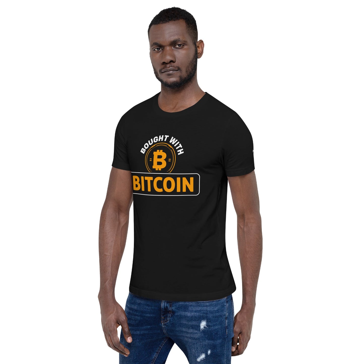 Bought with Bitcoin - Unisex t-shirt by DarkByteGear