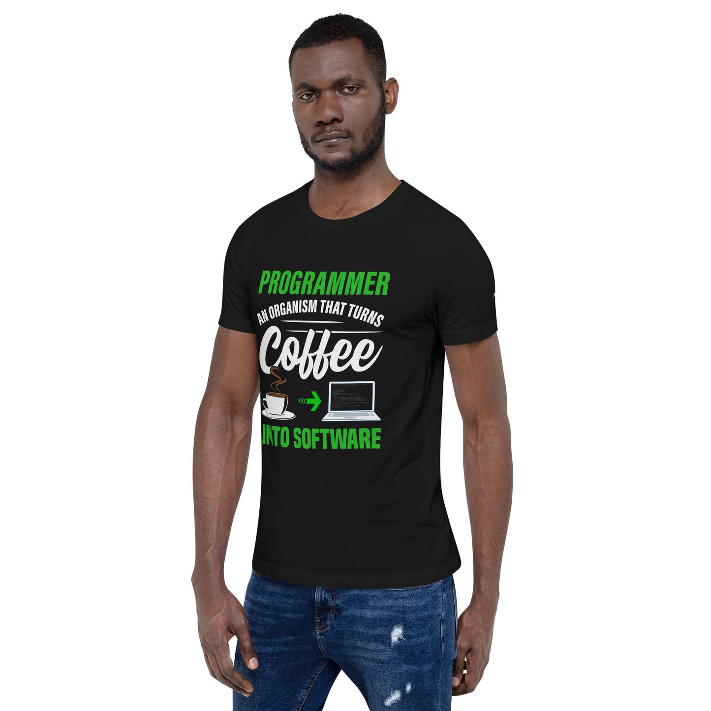 Programmer is an Organism that turns Coffee into Code ( Green Text ) - Unisex t-shirt by DarkByteGear