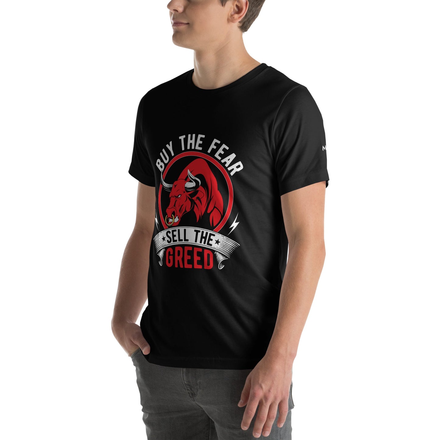 Buy the Fear; Sell the Greed - Unisex t-shirt by DarkByteGear