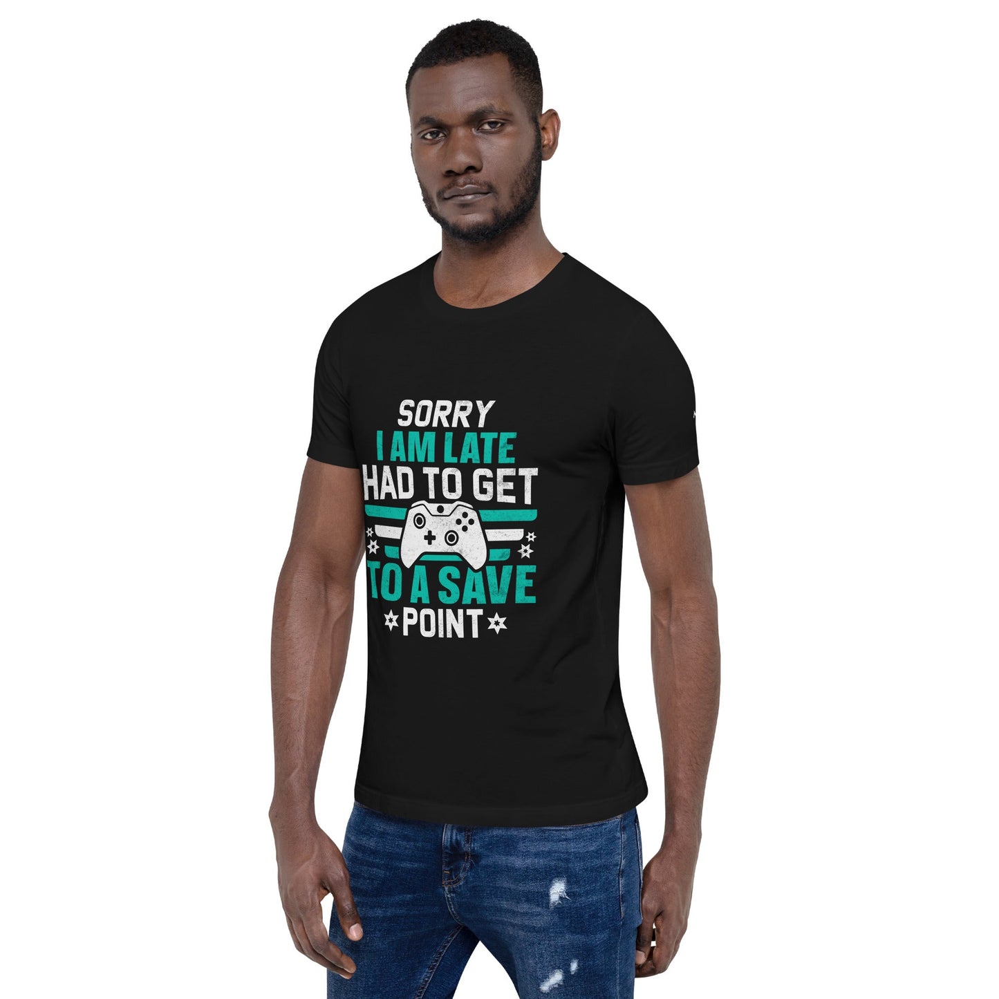 Sorry I am late, I Have to Get to a Save Point ( RK ) - Unisex t-shirt by DarkByteGear