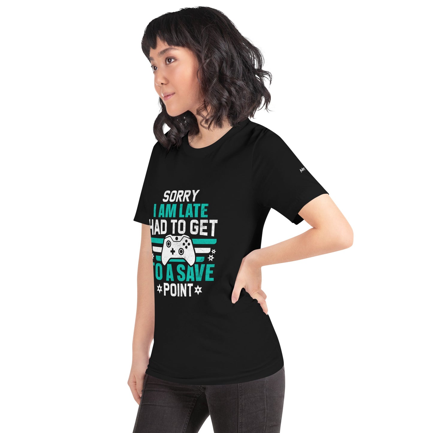 Sorry I am late, I Have to Get to a Save Point ( RK ) - Unisex t-shirt by DarkByteGear