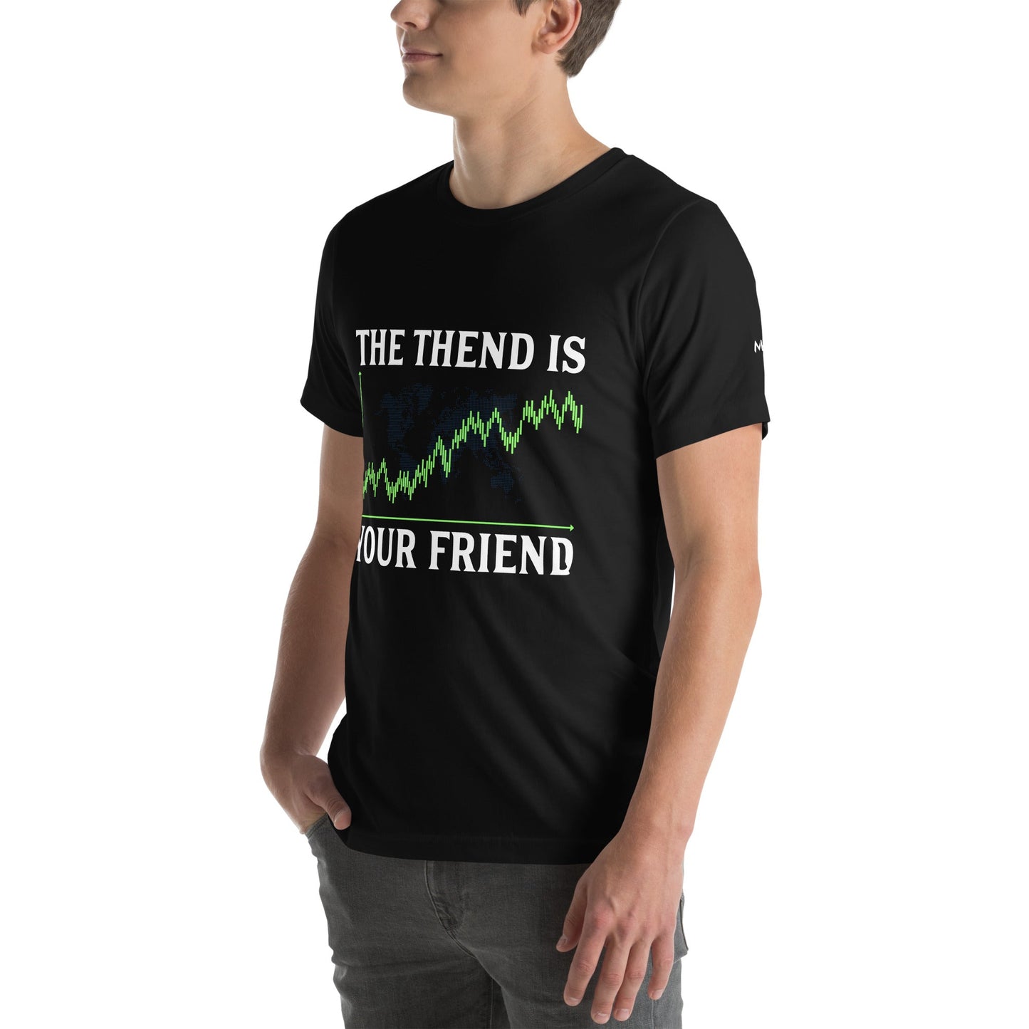 The Trend is your friend - Unisex t-shirt by DarkByteGear