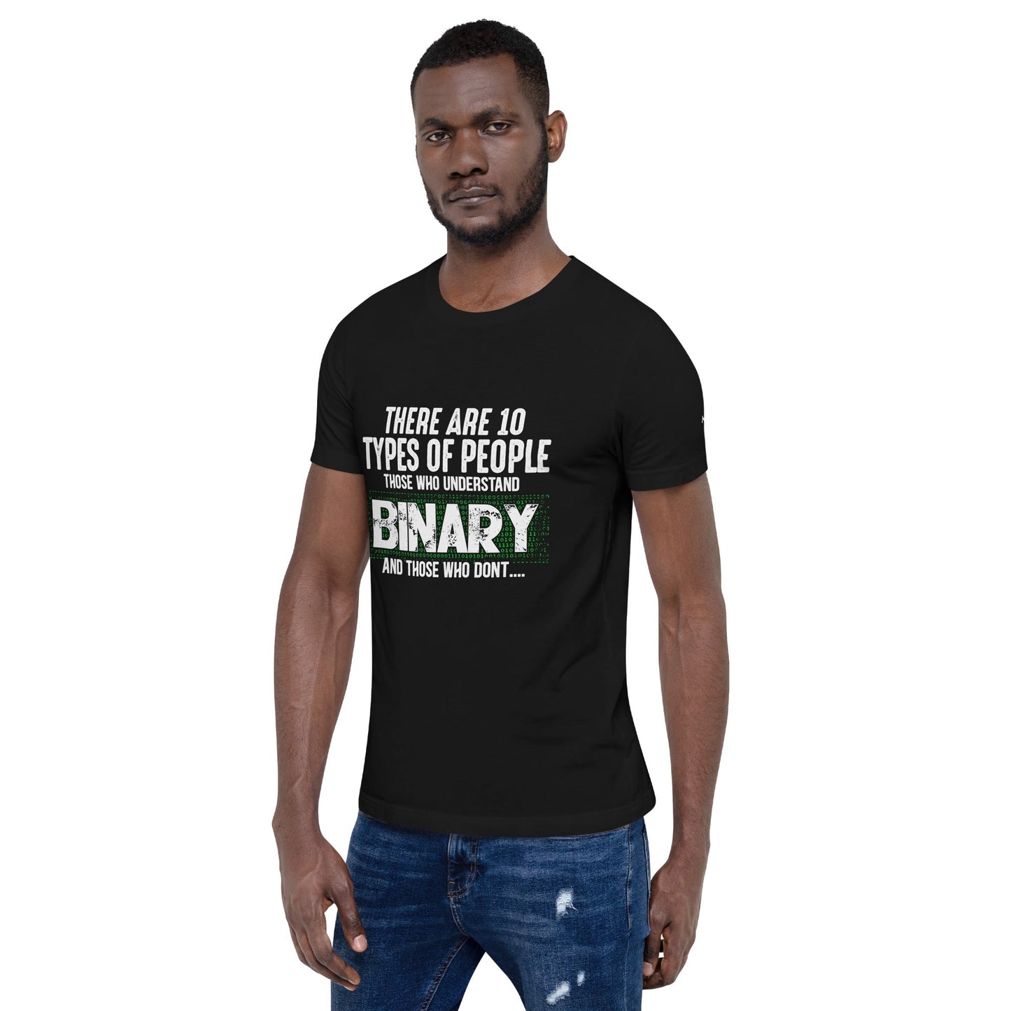 There are 10 types of people - Unisex t-shirt by DarkByteGear