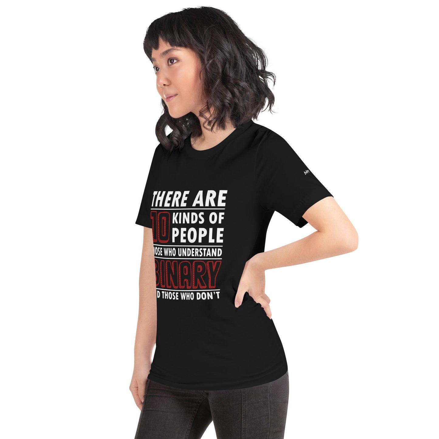 There are 10 kinds of People - Unisex t-shirt by DarkByteGear