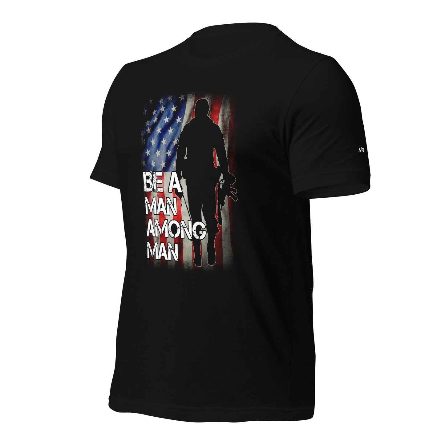 Be a man among men - Unisex t-shirt by DarkByteGear