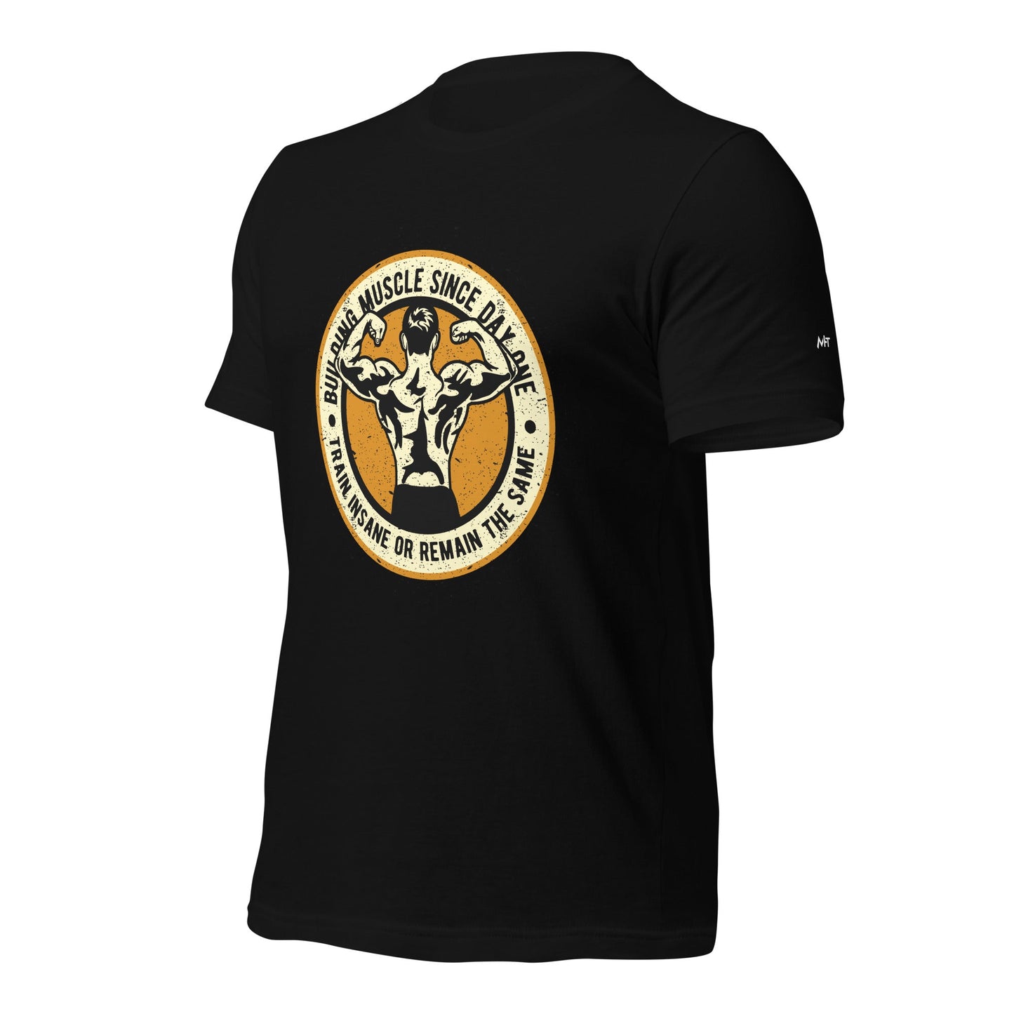 Building muscles since Day one - Unisex t-shirt by DarkByteGear