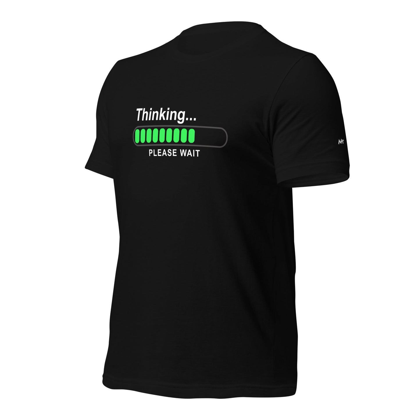 Thinking please wait - Unisex t-shirt by DarkByteGear