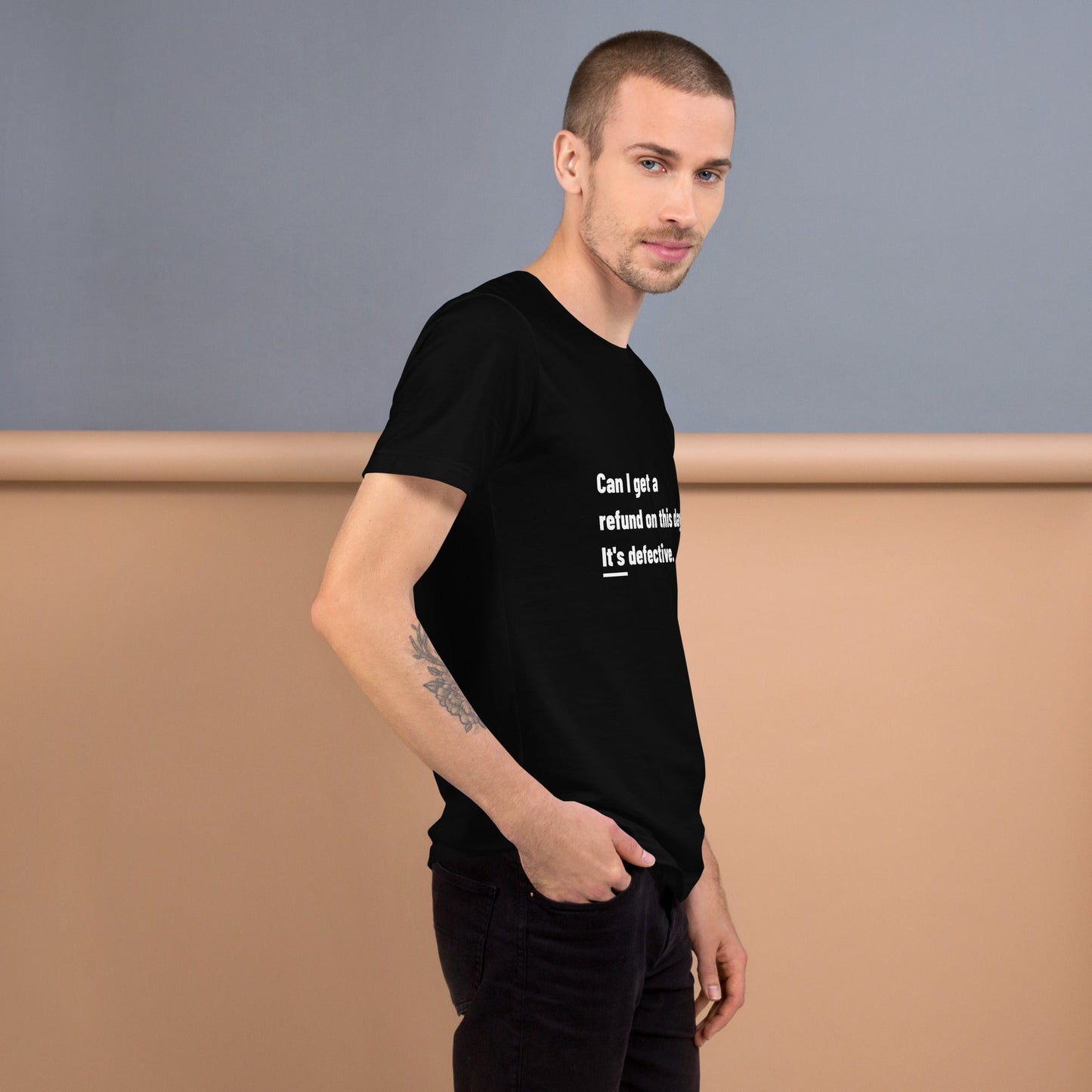Can I Get a Refund on this Day? It's Defective - Unisex t-shirt by DarkByteGear