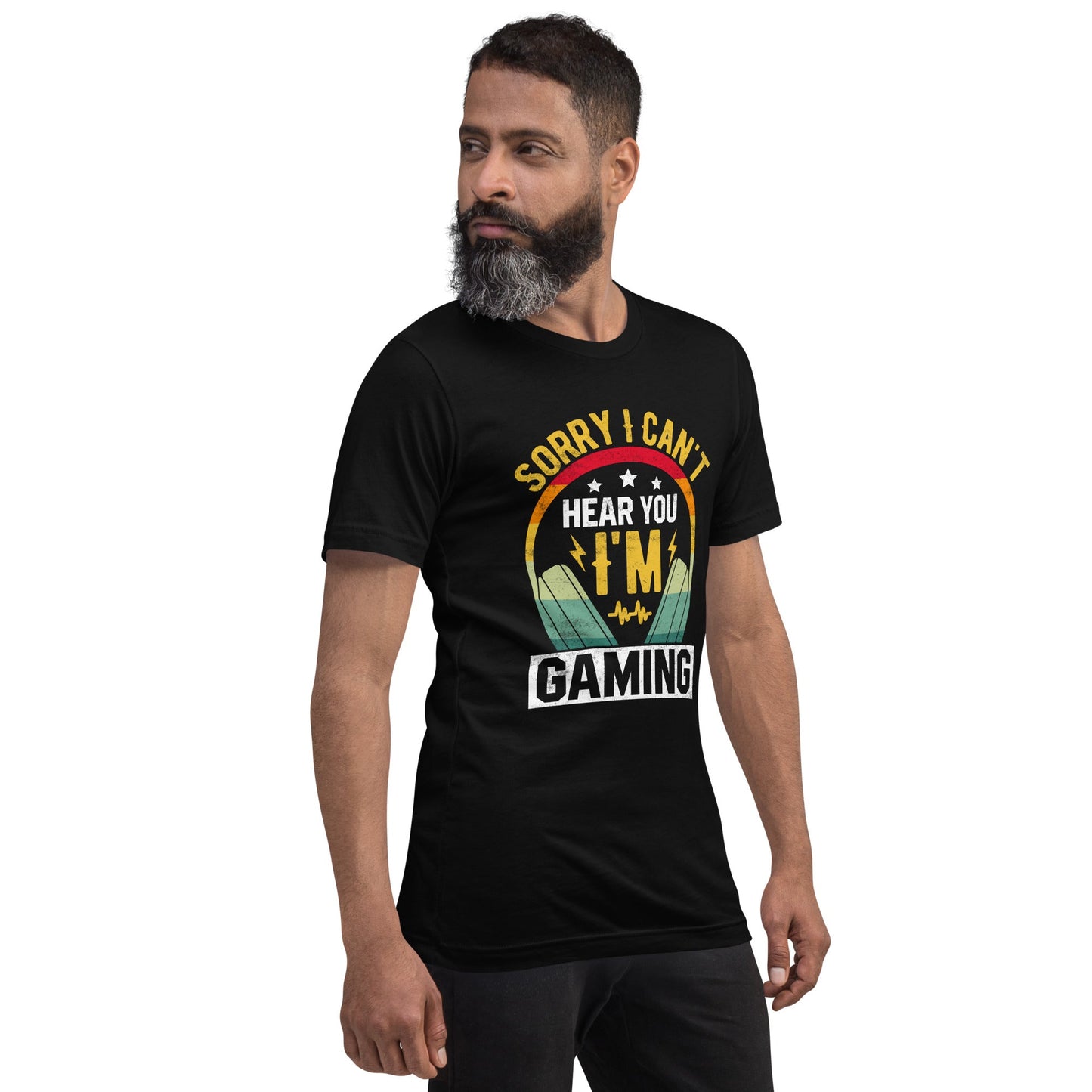 Sorry I Can't Hear You, I am Gaming Unisex t-shirt by DarkByteGear