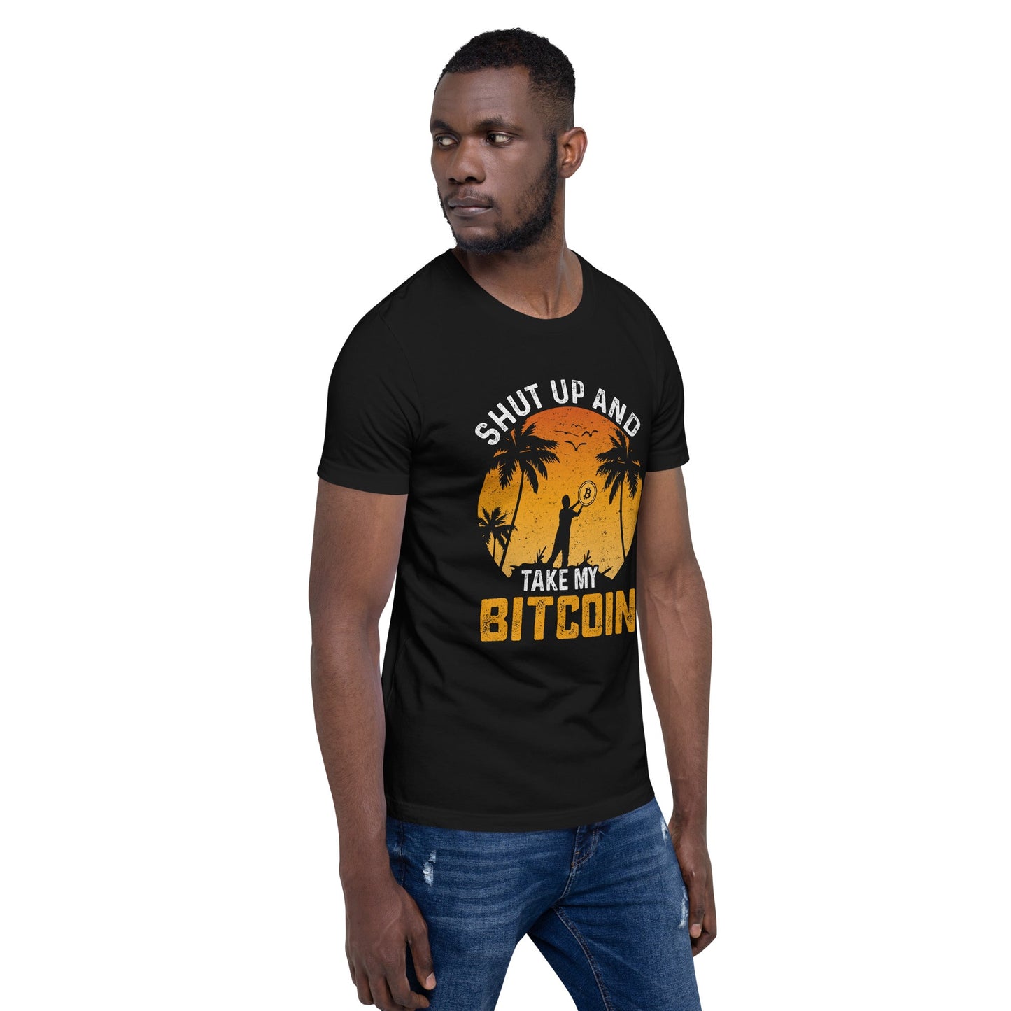 Shut Up and Take my Bitcoin - Unisex t-shirt by DarkByteGear