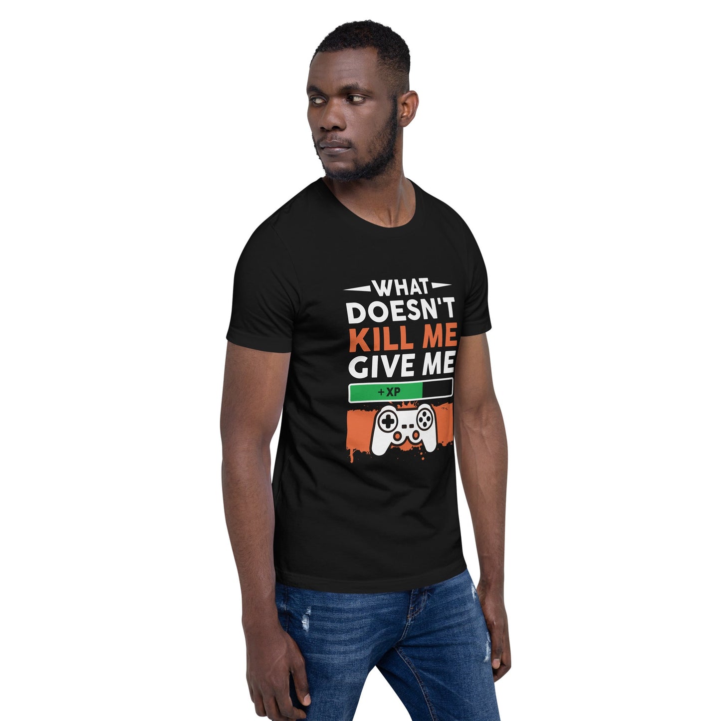 What doesn't Kill me, give me +xp - Unisex t-shirt by DarkByteGear