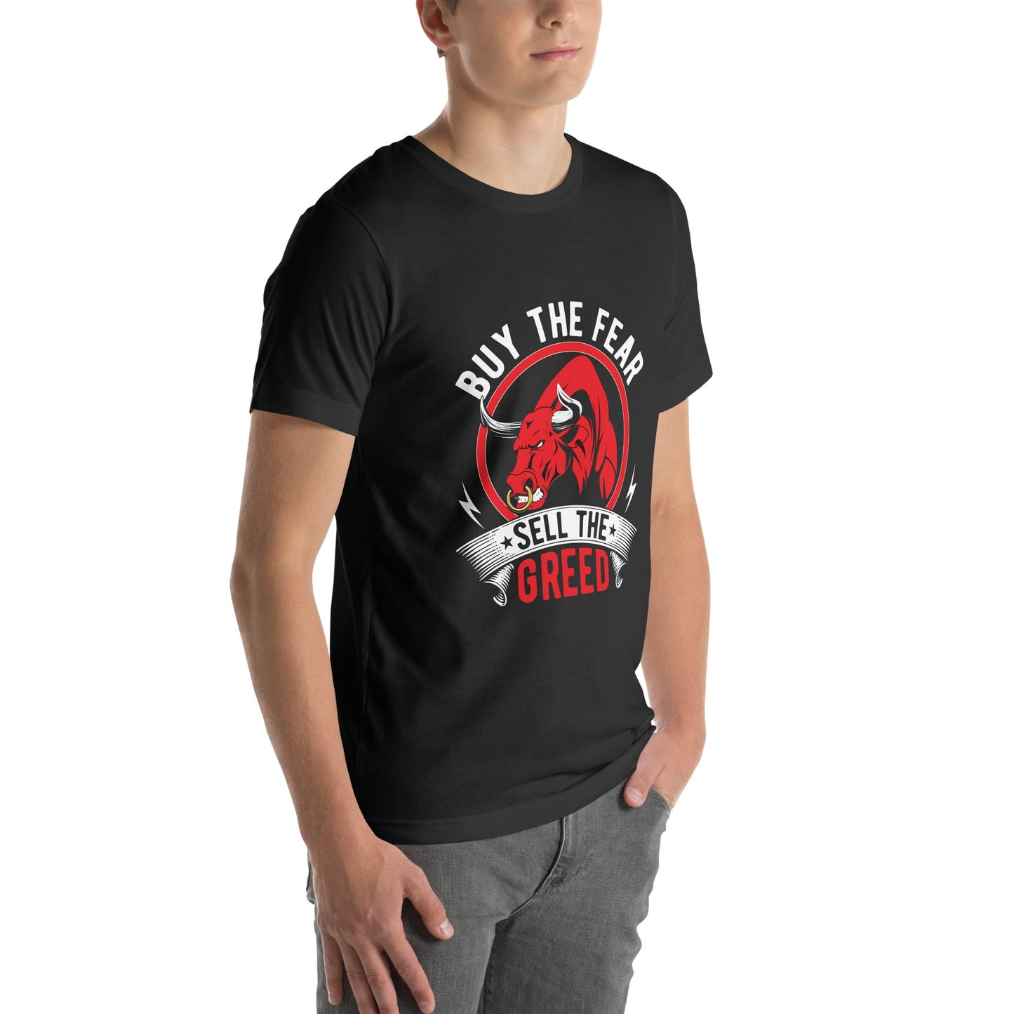 Buy the Fear; Sell the Greed - Unisex t-shirt by DarkByteGear