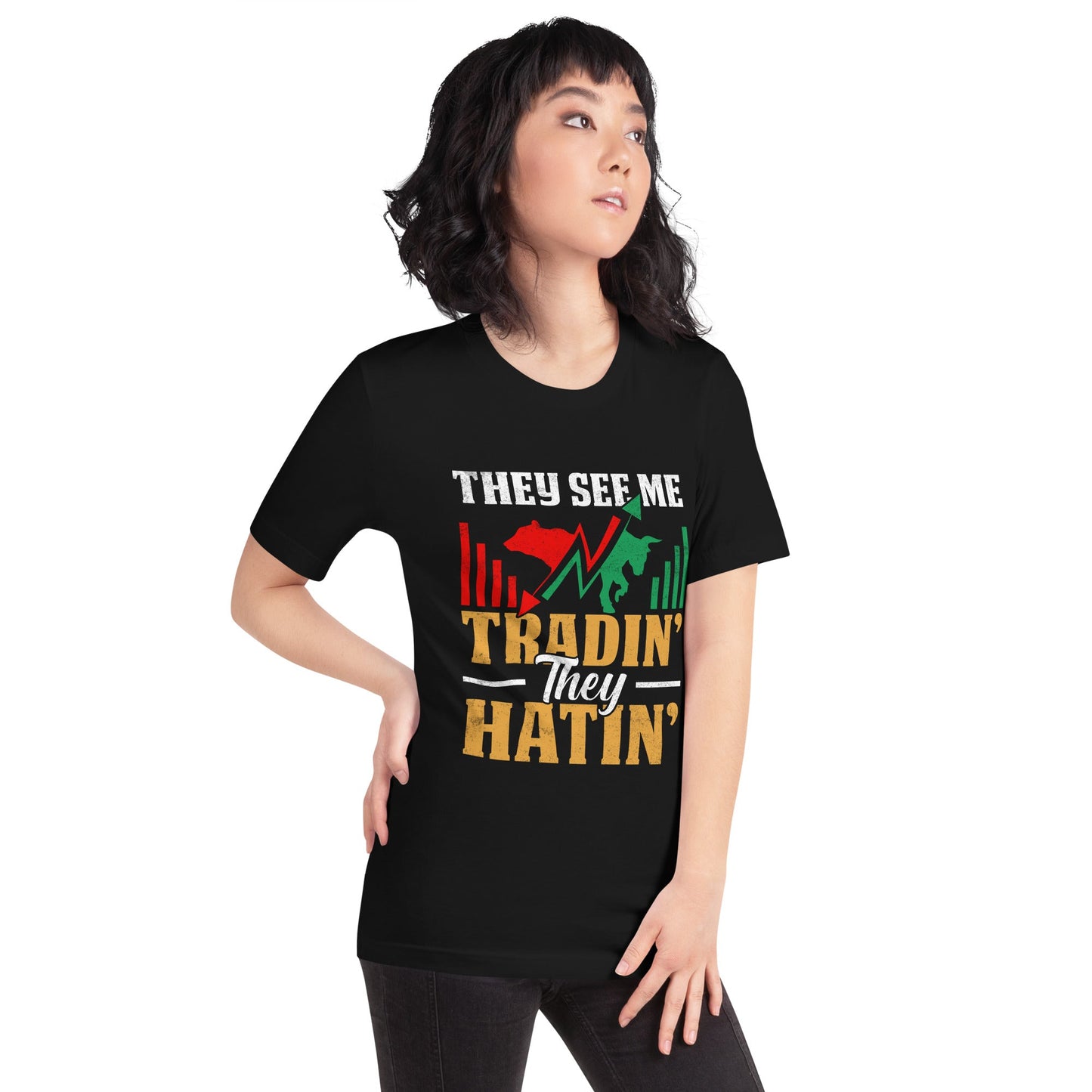 They See me Trading, they Hating - Unisex t-shirt by DarkByteGear
